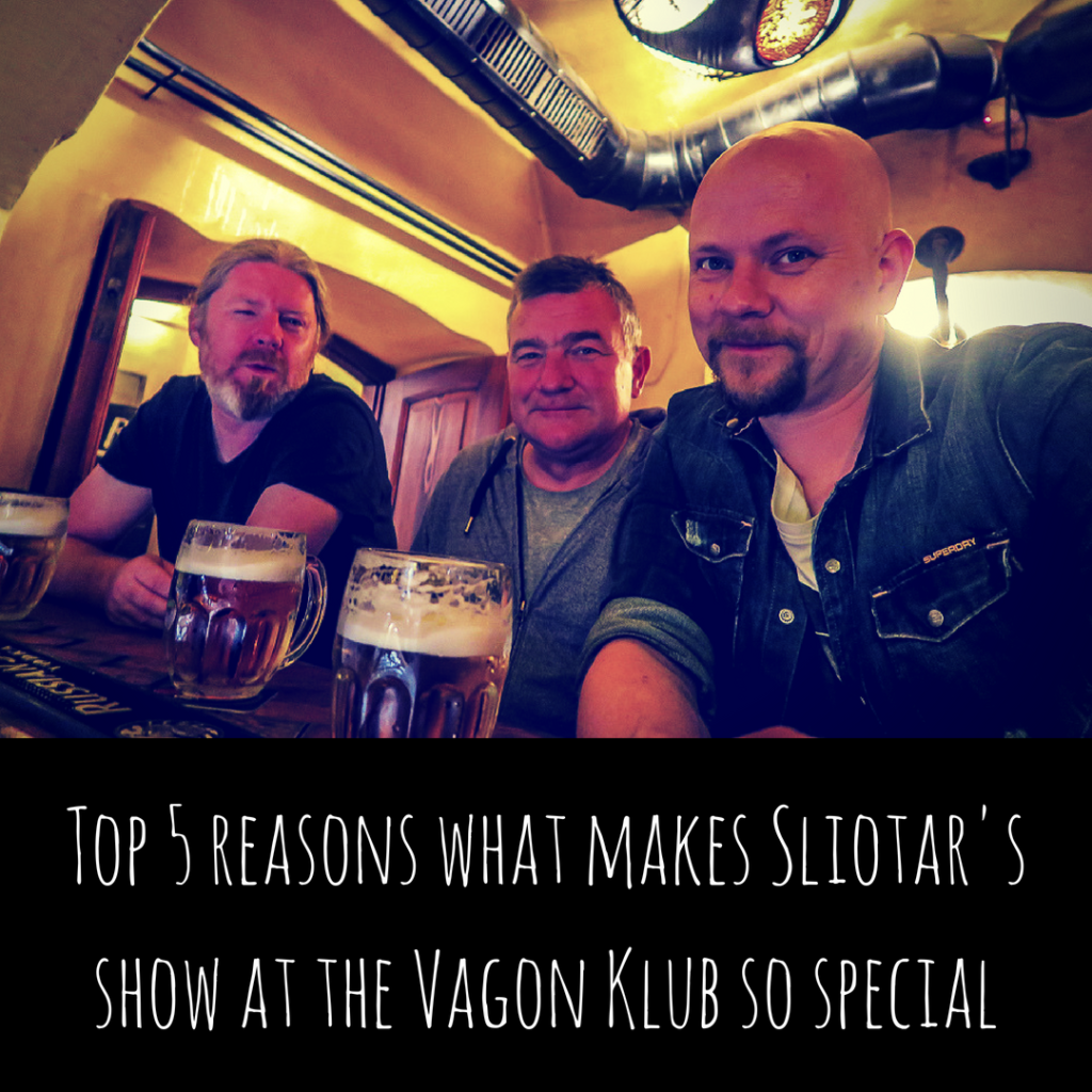 Top 5 reasons what makes Sliotar's show at the Vagon Klub so special